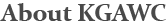 About KGAWC